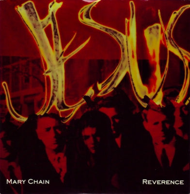 JESUS AND MARY CHAIN - Reverence