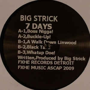 BIG STRICK - 7 Days