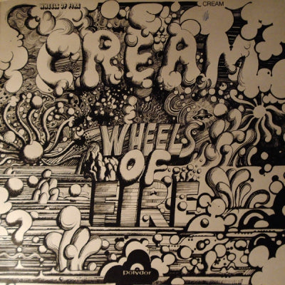 CREAM - Wheels Of Fire