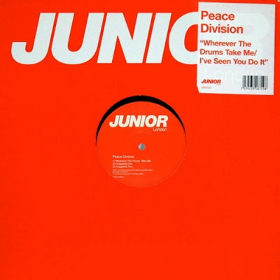 PEACE DIVISION - Wherever The Drums Take Me / I've Seen You Do It
