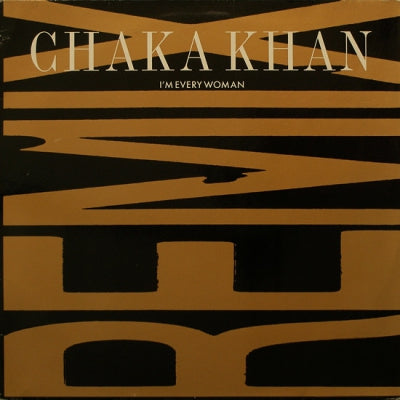 CHAKA KHAN - I'm Every Woman (Remix)