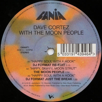 DAVE CORTEZ WITH THE MOON PEOPLE - Happy Soul With A Hook / Hippy, Skippy, Moon Strut