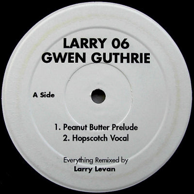 GWEN GUTHRIE - Peanut Butter Prelude  / Hopscotch (vocal & dub) / Getting Hot Prelude / Getting Hot