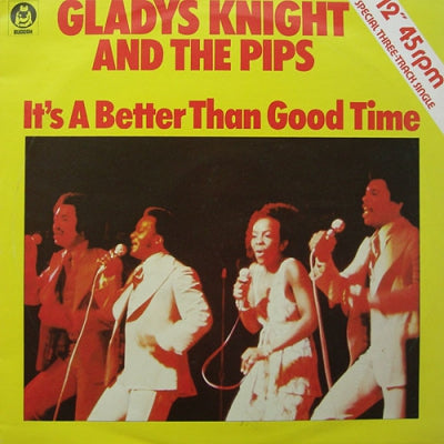 GLADYS KNIGHT AND THE PIPS - It's A Better Than Good Time / Saved By The Grace Of Your Love / Little Bit Of love