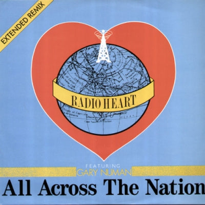 RADIO HEART FEATURING GARY NUMAN - All Across The Nation
