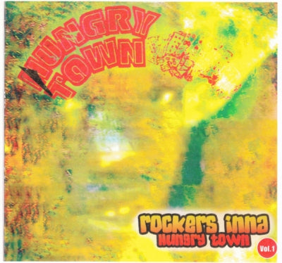 VARIOUS - Rockers Inna Hungry Town Vol. 1