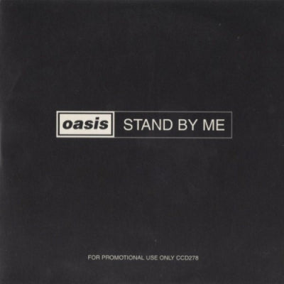 OASIS - Stand By Me