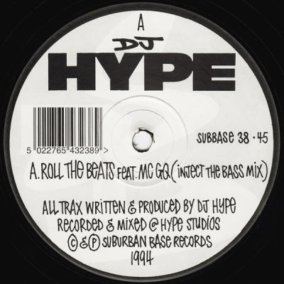 DJ HYPE FEAT. GQ - Roll The Beats (Inject The Bass Mix) / Dub Plate Fever / Floating Kill (Dirty Mix)