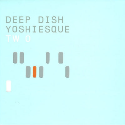 VARIOUS ARTISTS - Deep Dish - Yoshiesque Two