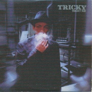 TRICKY FEAT. SUB SUB (DOVES) - Tricky Kid / Smoking Beagles / Grass Roots