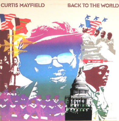 CURTIS MAYFIELD  - Back To The World