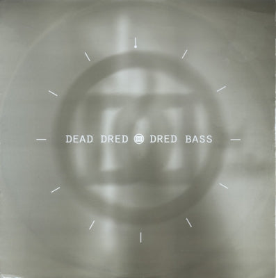 DEAD DRED - Dred Bass