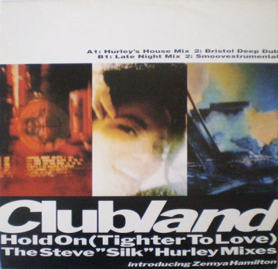 CLUBLAND - Hold On (Tighter To Love)