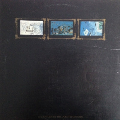 THE DURUTTI COLUMN - The Return Of The Durutti Column