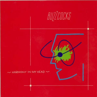 BUZZCOCKS - Harmony In My Head / Something's Gone Wrong Again