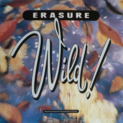 ERASURE - Wild!