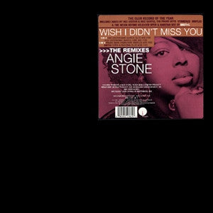 ANGIE STONE - Wish I Didn't Miss You