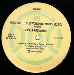 MASS PRODUCTION - Welcome To Our World (Of Merry Music) / Cosmic Lust