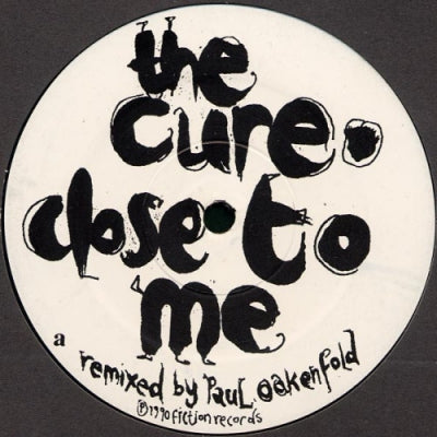 THE CURE - Close To Me / The Walk