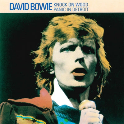 BOWIE - Knock On Wood / Panic In Detroit