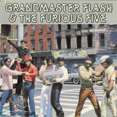GRANDMASTER FLASH & THE FURIOUS FIVE - The Message
