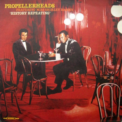 PROPELLERHEADS feat.SHIRLEY BASSEY - History Repeating