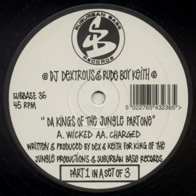 DJ DEXTROUS & RUDE BOY KEITH - Da Kings Of The Jungle Part One (Wicked / Charge)