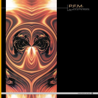 P.F.M - For All Of Us / The Mystics