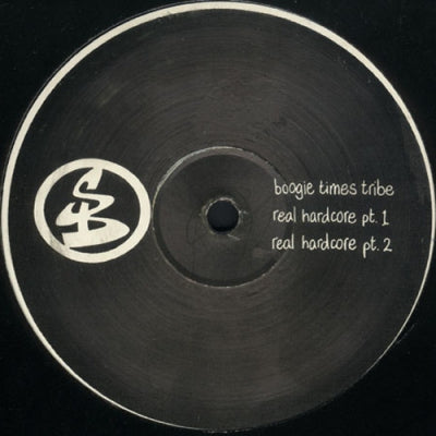 BOOGIE TIMES TRIBE - Real Hardcore / The Dark Stranger