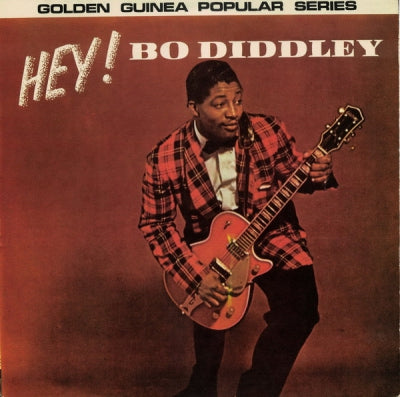 BO DIDDLEY - Hey! Bo Diddley