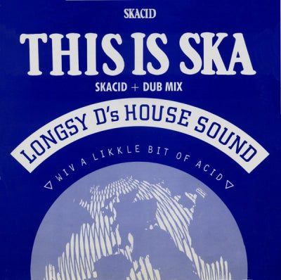 LONGSY D'S HOUSE SOUND - This Is Ska