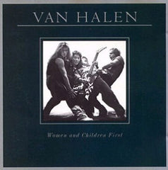 VAN HALEN - Women And Children First