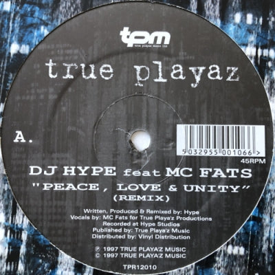 DJ HYPE FEATURING MC FATS - Peace Love & Unity (Remix) / Jump