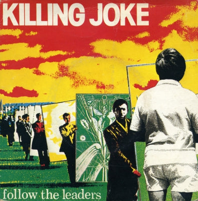KILLING JOKE - Follow The Leaders
