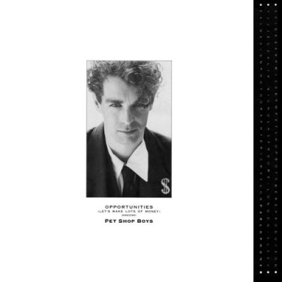PET SHOP BOYS - Opportunities (Let's Make Lots Of Money)