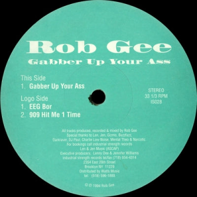 ROB GEE - Gabber Up Your Ass