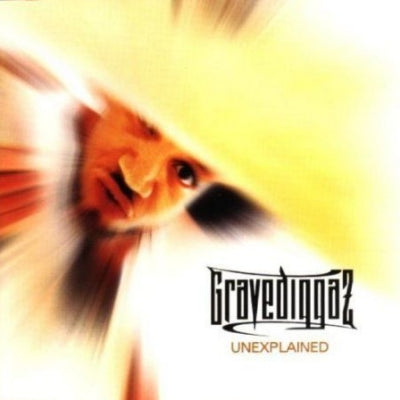 GRAVEDIGGAZ - Unexplained