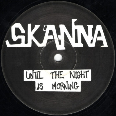 SKANNA - Until The Night Is Morning