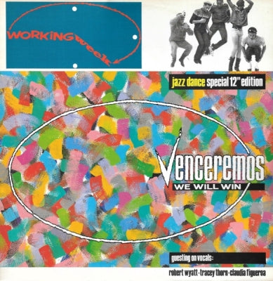 WORKING WEEK - Venceremos We Will Win