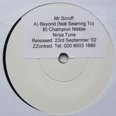 MR. SCRUFF & SEAMING TO - Beyond / Champion Nibbles