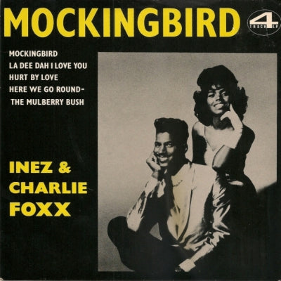 INEZ & CHARLIE FOXX - Mockingbird