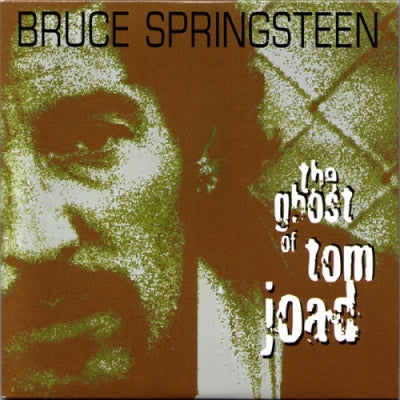 BRUCE SPRINGSTEEN  - The Ghost Of Tom Joad