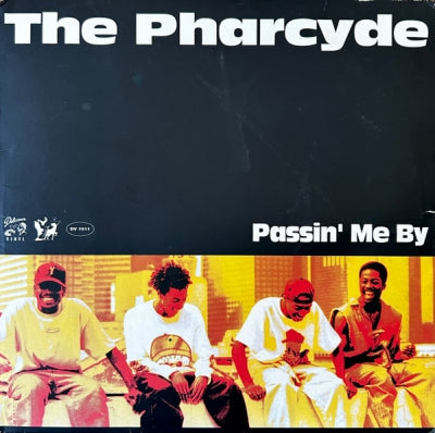 THE PHARCYDE - Passin' Me By
