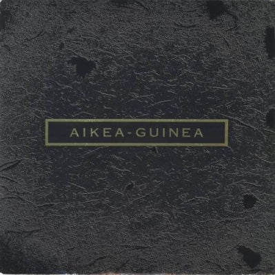 COCTEAU TWINS - Aikea-Guinea