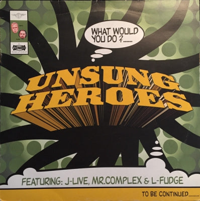 UNSUNG HEROES - What Would You Do?