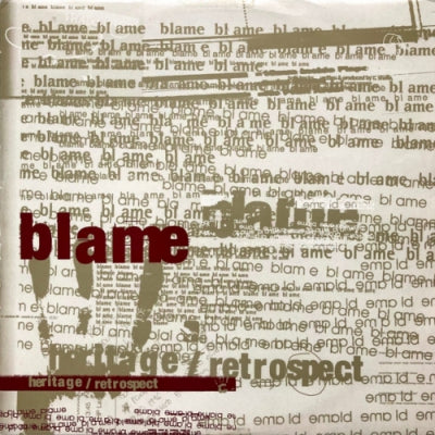 BLAME - Heritage / Retrospect