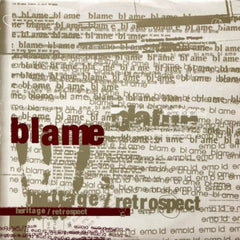 BLAME - Heritage / Retrospect