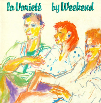 WEEKEND - La Varieté