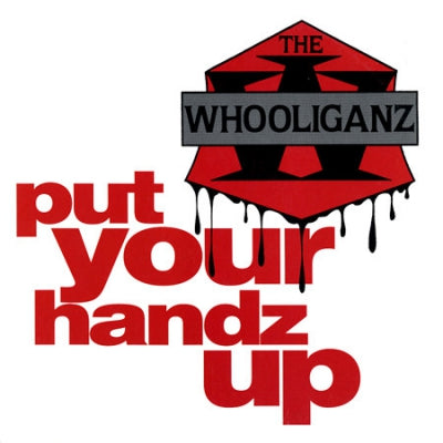 THE WHOOLIGANZ - Put Your Handz Up