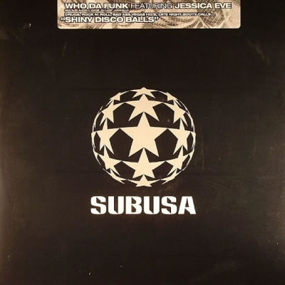 WHO DA FUNK FEATURING JESSICA EVE - Shiny Disco Balls